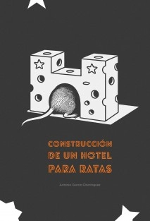 CONSTRUCCIÓN DE UN HOTEL PARA RATAS
