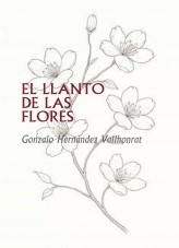 EL LLANTO DE LAS FLORES
