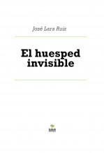 Libro El huesped invisible, autor ateril