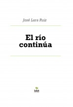 Libro El río continúa, autor ateril