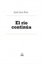 Libro El río continúa, autor ateril