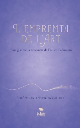 Libro L’empremta de l’Art, autor José Vicente Fuentes Castilla