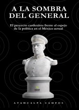 A LA SOMBRA DEL GENERAL