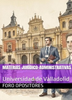 Resumen Bloque I: Materias Jurídico-Administrativas