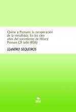Libro Quine y Putnam: la recuperación de la metafísica. En los cien años del nacimiento de Hilary Putnam (31 julio 1926), autor LEANDRO SEQUEIROS SAN ROMAN