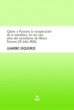 Libro Quine y Putnam: la recuperación de la metafísica. En los cien años del nacimiento de Hilary Putnam (31 julio 1926), autor LEANDRO SEQUEIROS SAN ROMAN