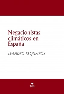 Negacionistas climáticos en España