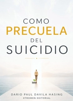 COMO PRECUELA DEL SUICIDIO