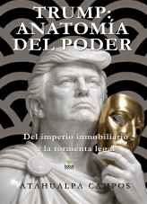 TRUMP: ANATOMÍA DEL PODER