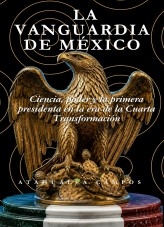 LA VANGUARDIA DE MÉXICO: EL AMANECER DE UNA NACIÓN