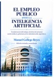 Libro EL EMPLEO PUBLICO ANTE LA INTELIGENCIA ARTIFICIAL, autor MANUEL GALLEGO REYES