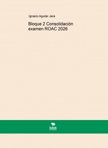 Bloque 2 Consolidación examen ROAC 2026