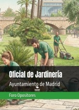 Libro Oficial de Jardinería del Ayuntamiento de Madrid, autor Foro Opositores