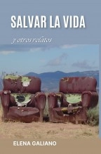 Libro SALVAR LA VIDA, autor ELENA GALIANO RODRÍGUEZ