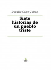 Siete historias de un pueblo triste
