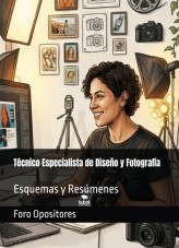 Libro Técnico Especialista de Diseño y Fotografía, autor Foro Opositores