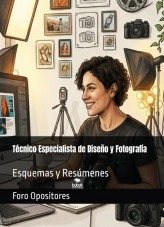 Libro Técnico Especialista de Diseño y Fotografía, autor Foro Opositores