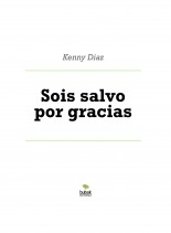 Sois salvo por gracias