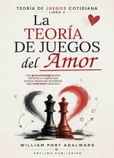 La Teoría de Juegos del Amor