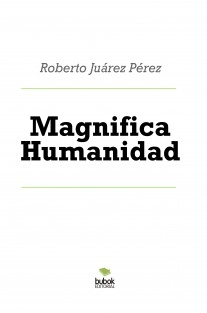 Una Magnifica Humanidad