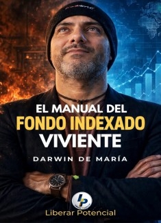 El Manual del Fondo Indexado Viviente / E-Book