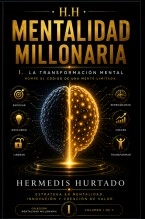 Libro Mentalidad Millonaria I, autor hhermedis