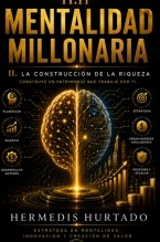 Libro Mentalidad Millonaria II, autor hhermedis