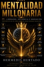 Mentalidad Millonaria IV