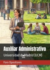 Libro Resumen Auxiliar Administrativo Universidad Complutense Madrid, autor Foro Opositores