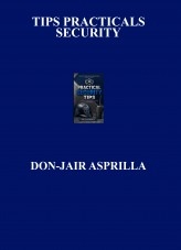 TIPS PRACTICALS SECURITY
