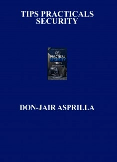 TIPS PRACTICALS SECURITY
