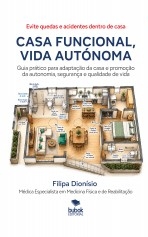 Casa Funcional, Vida Autónoma