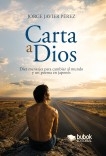 Libro Carta a Dios, autor Jorge Javier Perez