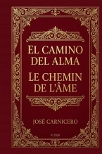 Libro El Camino del Alma / Le Chemin de l'Âme, autor José Carnicero