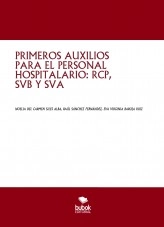 Libro PRIMEROS AUXILIOS PARA EL PERSONAL HOSPITALARIO: RCP, SVB Y SVA, autor EVA VIRGINIA BAROJA RUIZ