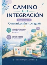 Libro Camino a la Integración – Guía 1, autor Yanet Rodriguez Gonzalez