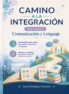Camino a la Integración – Guía 1
