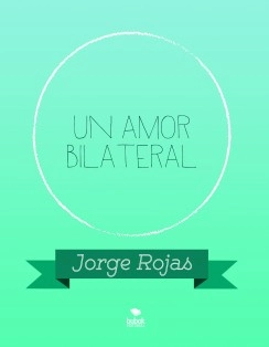 Un amor bilateral
