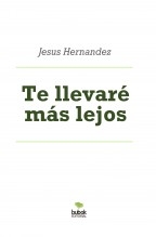 Te llevaré más lejos