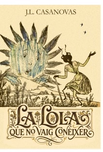 LA LOLA QUE NO VAIG CONÈIXER