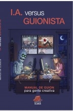 Libro IA versus guionista: Manual de escritura de guion para gente creativa, autor Mercè de Clascà