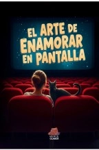 Libro El arte de enamorar en pantalla: Manual de escritura de guion para comedia romántica, autor Mercè de Clascà