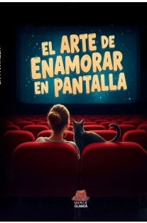 El arte de enamorar en pantalla: Manual de escritura de guion para comedia romántica