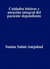 Cuidados básicos y atención integral del paciente dependiente