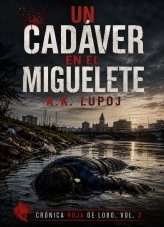 Libro Un Cadáver en el Miguelete, autor Marcel Pujol