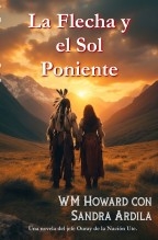 La Flecha y el Sol Poniente