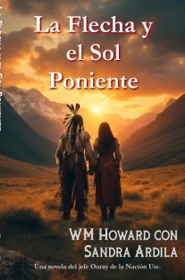 La Flecha y el Sol Poniente