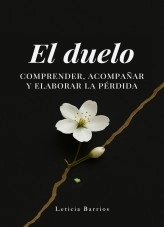 Libro El duelo, autor Leticia Barrios