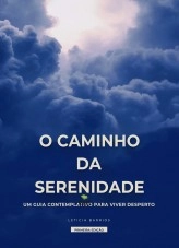 Libro O caminho da serenidade, autor Leticia Barrios