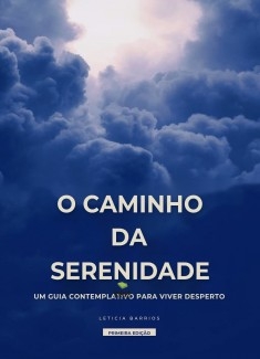 O caminho da serenidade